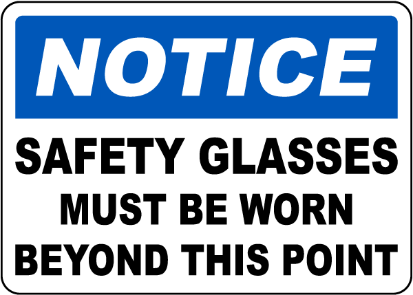 Safety Glasses Must Be Worn Sign
