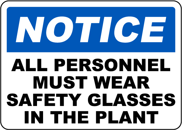 All Personnel Must Wear Safety Glasses Sign