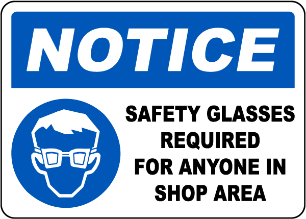 Safety Glasses Required In Shop Area Sign