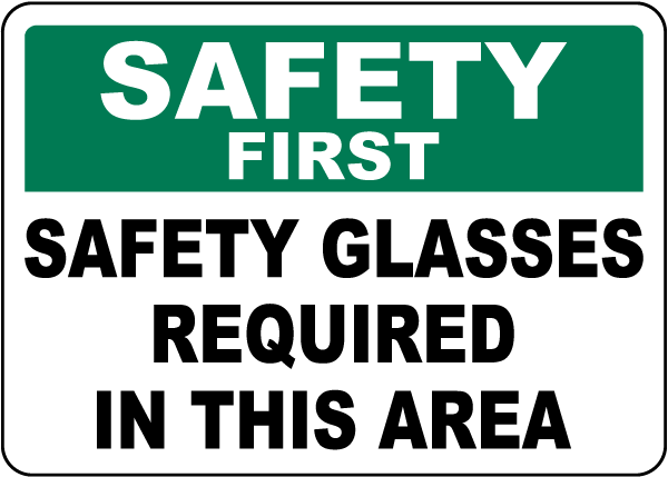 Safety Glasses Required In This Area Sign