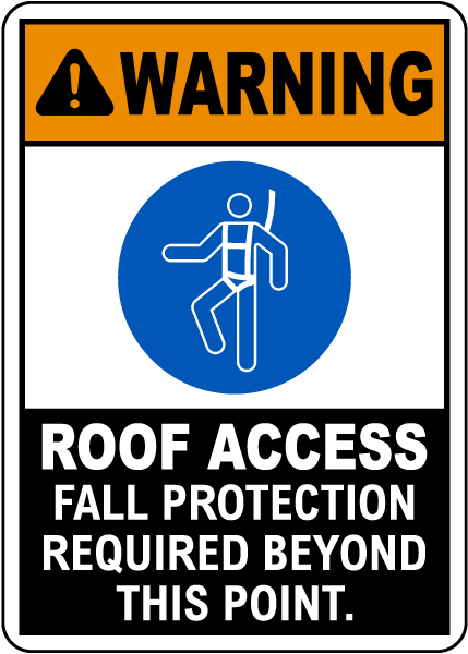 Fall Protection Required Sign