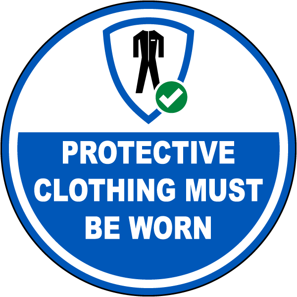Protective Clothing Must Be Worn Floor Sign
