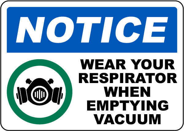 Wear Your Respirator Sign