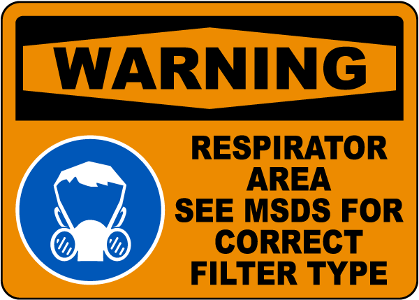 Respirator Area Sign