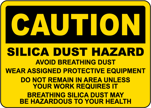 Breathing Silica Dust May Be Hazardous Sign