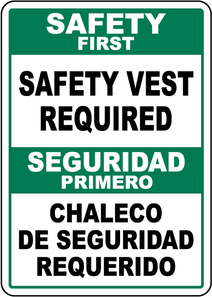 Bilingual Safety First Safety Vest Required Sign