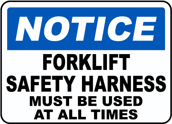 Forklift Safety Harness Sign