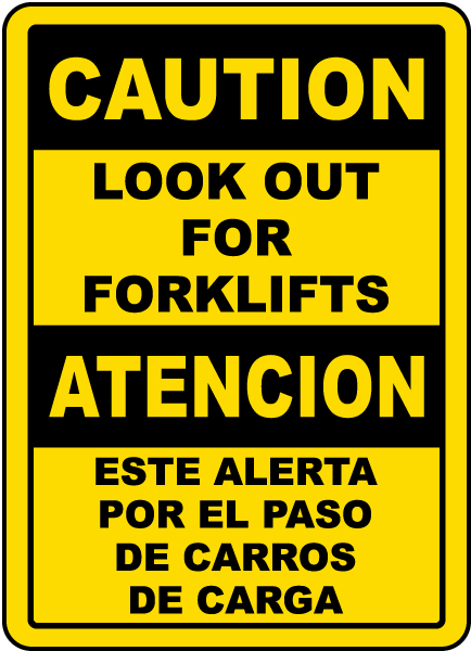 Bilingual Look Out For Forklifts Sign