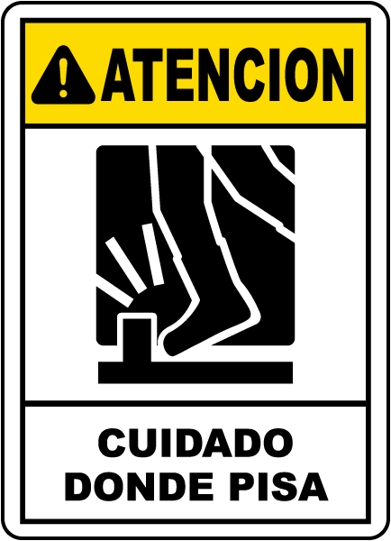 Spanish Caution Watch Your Step Sign