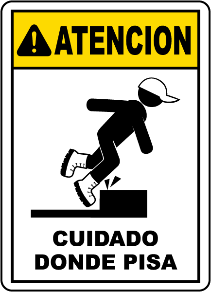 Spanish Caution Watch Your Step Sign