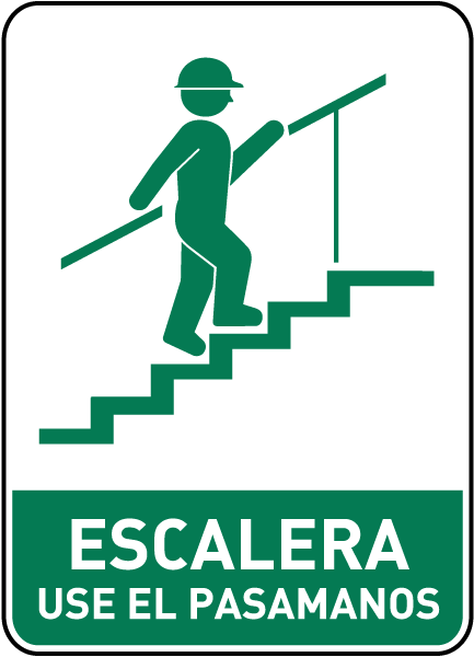 Spanish Stairway Use Handrail Sign