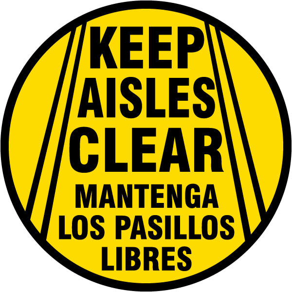 Bilingual Keep Aisles Clear Floor Sign