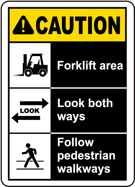 Forklift Area Look Both Ways Sign