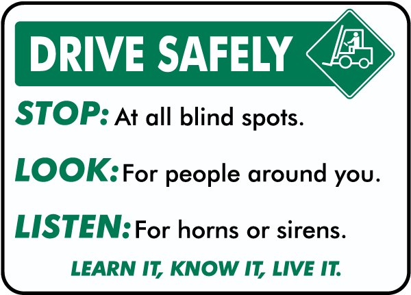 Drive Safely Stop Look Listen Sign