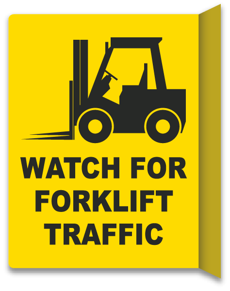 2-Way Watch For Forklift Traffic Sign