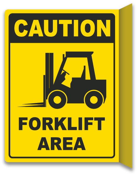 2-Way Caution Forklift Area Sign
