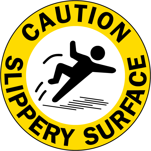 Caution Slippery Surface Floor Sign