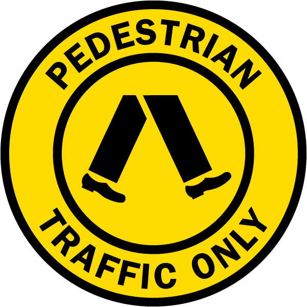 Pedestrian Traffic Only Floor Sign