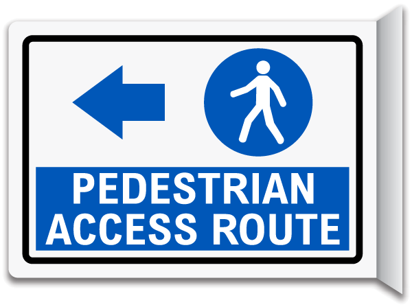 Pedestrian Access Route Sign