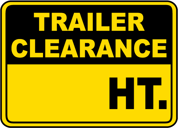 Trailer Clearance Height Sign