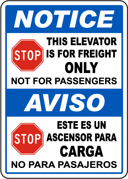 Bilingual This Elevator is for Freight Only Sign