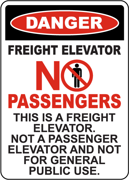 Freight Elevator No Passengers Sign