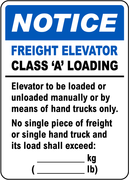 Freight Elevator Class A Loading Sign