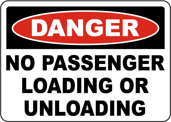 No Passenger Loading or Unloading Sign
