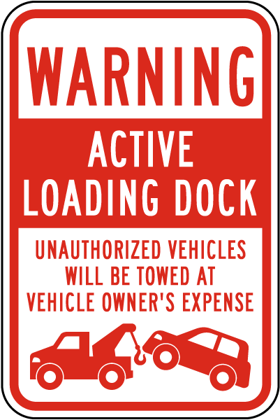Active Loading Dock Sign