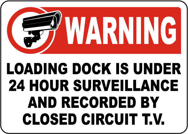 Dock Under 24 Hour CCTV Surveillance Sign