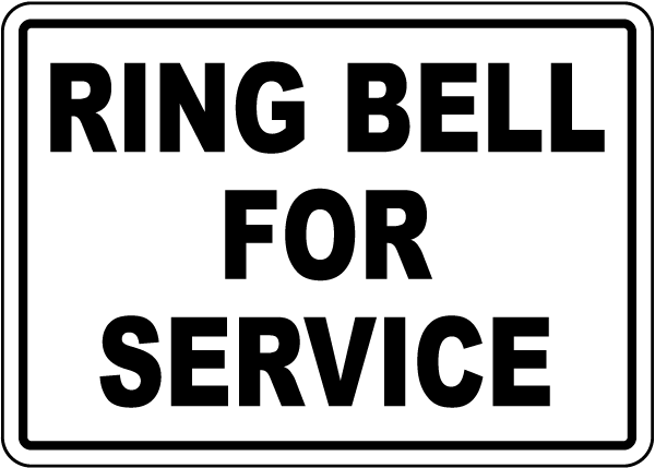 Ring Bell For Service Sign