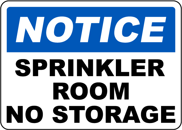 Sprinkler Room No Storage Sign
