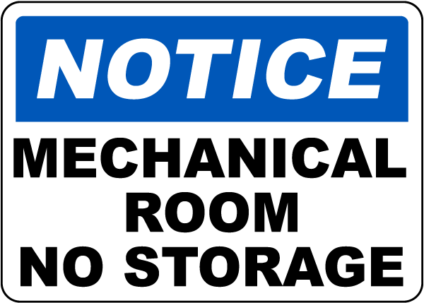 Mechanical Room No Storage Sign
