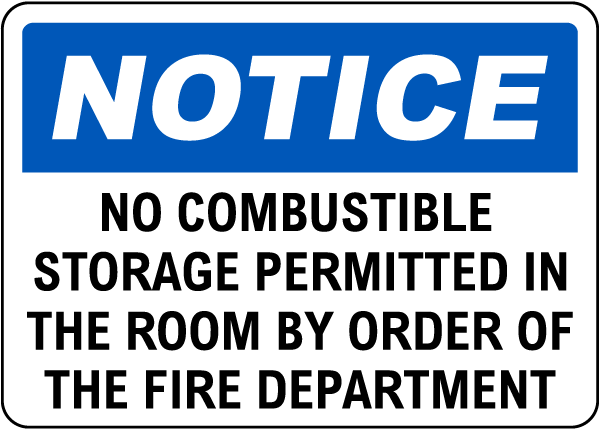 No Combustible Storage Sign