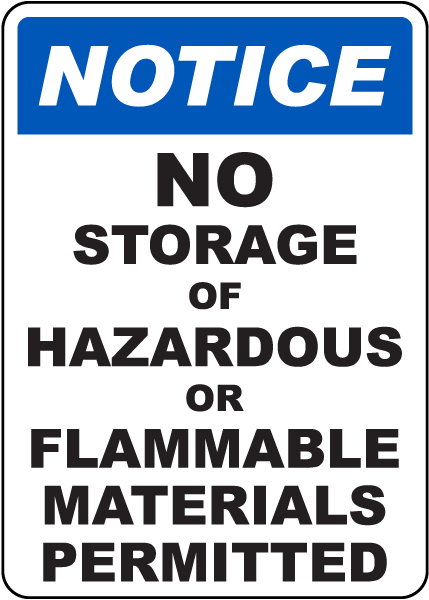 No Storage of Hazardous or Flammable Materials Sign