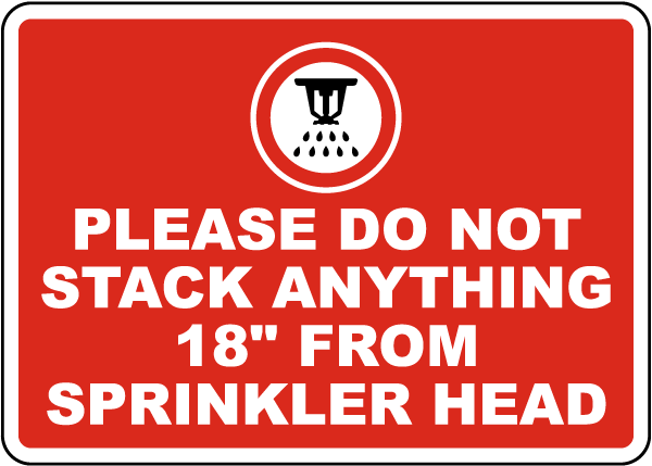 Do Not Stack 18" from Sprinkler Head Label