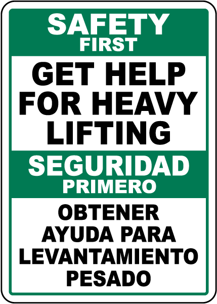 Bilingual Get Help for Lifting Sign