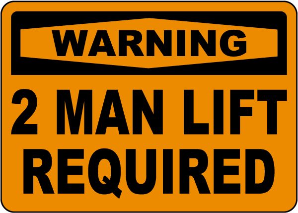 2 Man Lift Require Label
