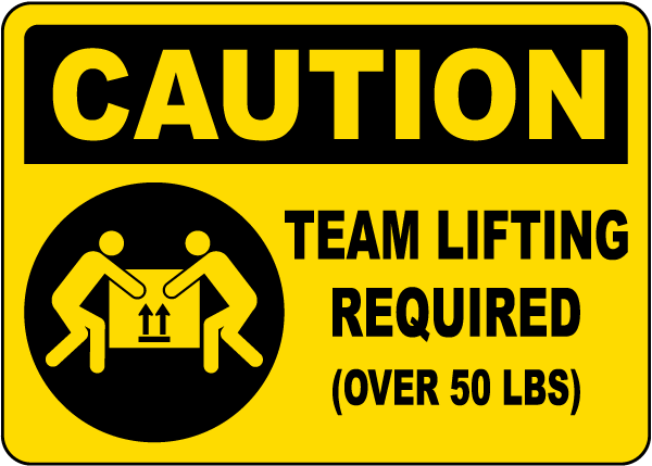 Team Lifting Required Label