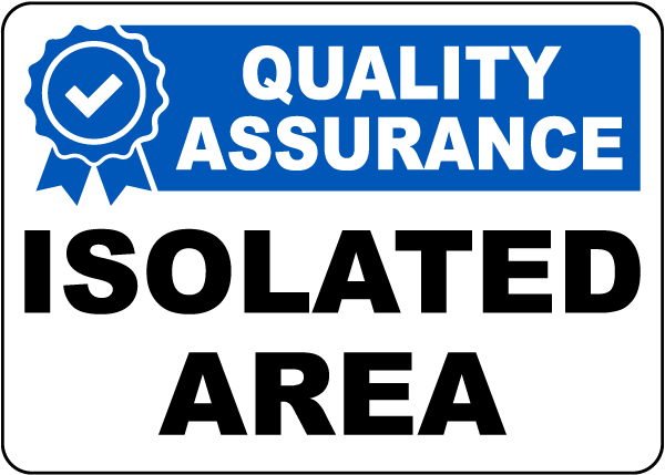 Isolated Area Sign