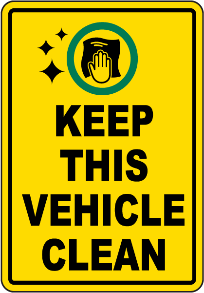 Keep This Vehicle Clean Label