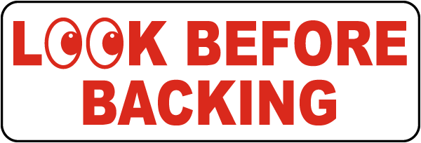 Look Before Backing Label