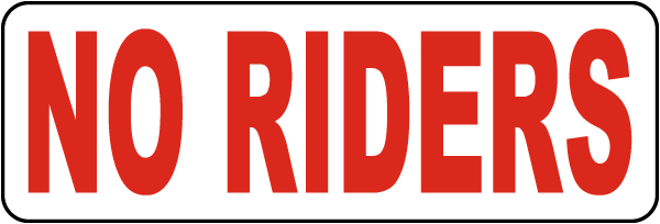 No Riders Label