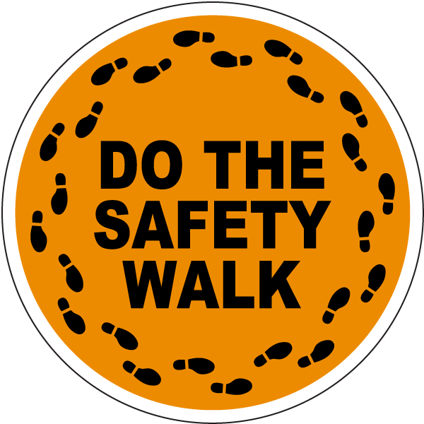 Do The Safety Walk Label