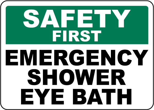 Safety First Emergency Shower Eye Bath Sign