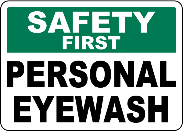 Safety First Personal Eyewash Sign