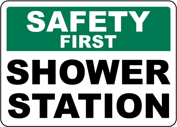 Safety First Shower Station Sign