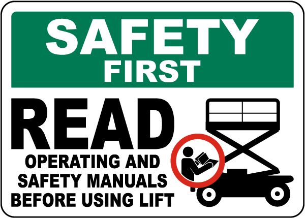Safety First Read Manuals Before Using Lift Sign
