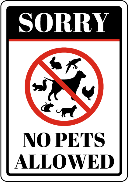 Sorry No Pets Sign