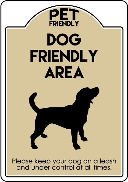 Pet Friendly Dog Friendly Area Sign